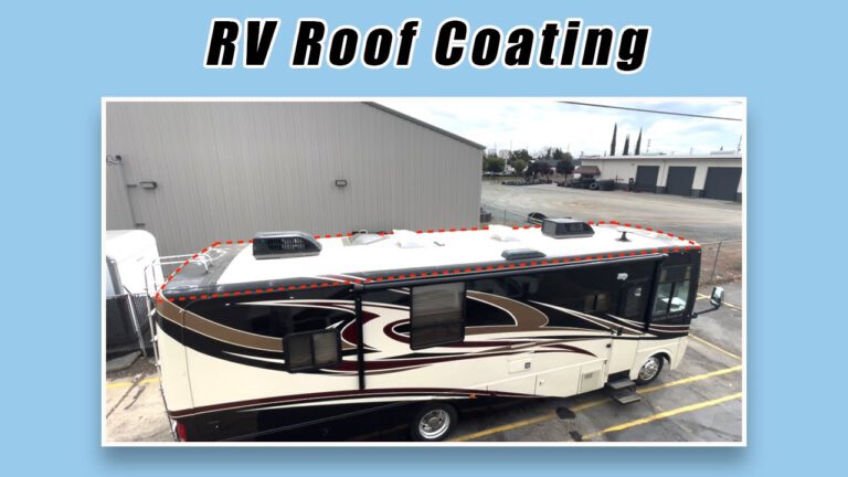 Applying a roof coating to your RV: How to do it and why you should