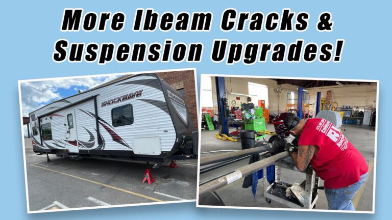 A look at RV I-beam crack repairs and suspension upgrades